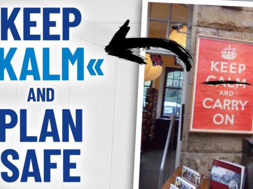 Keep kalm and plan safe